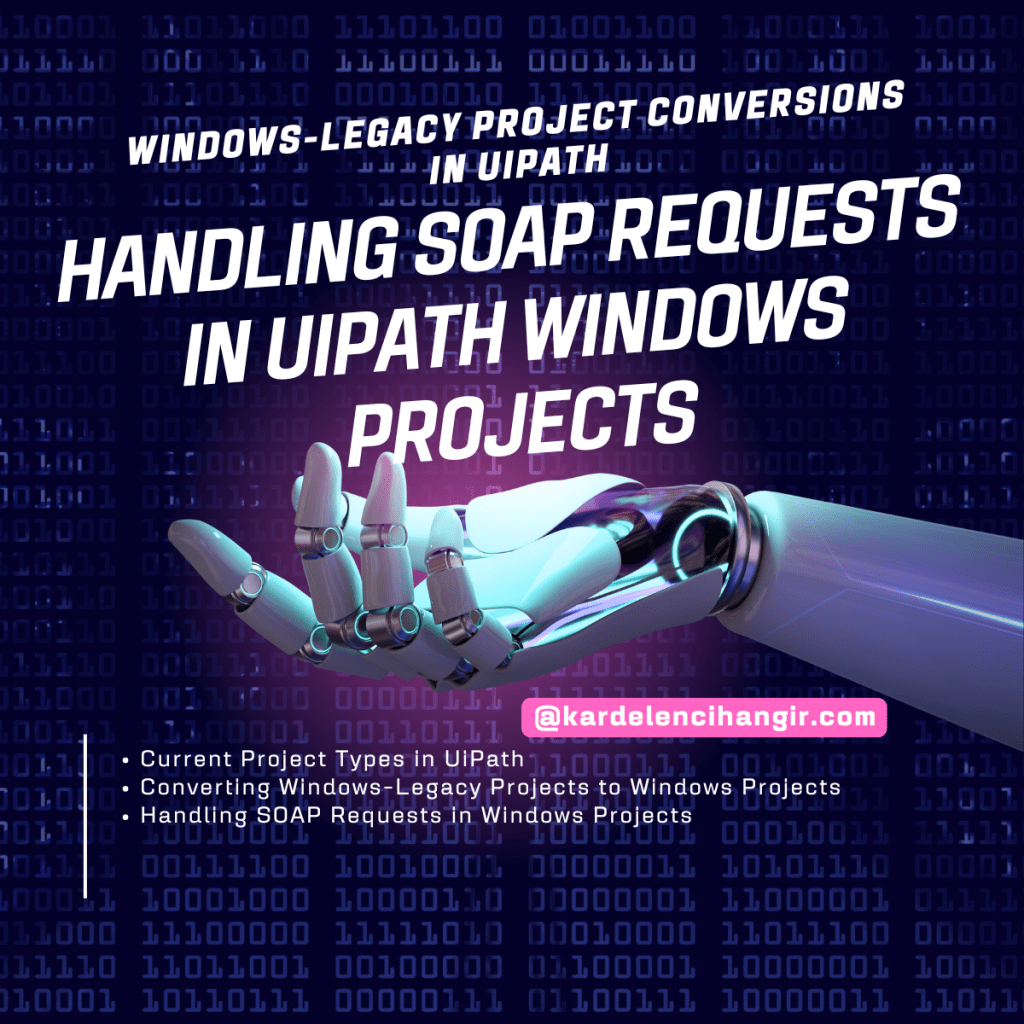 Handling SOAP Requests in UiPath Windows Projects